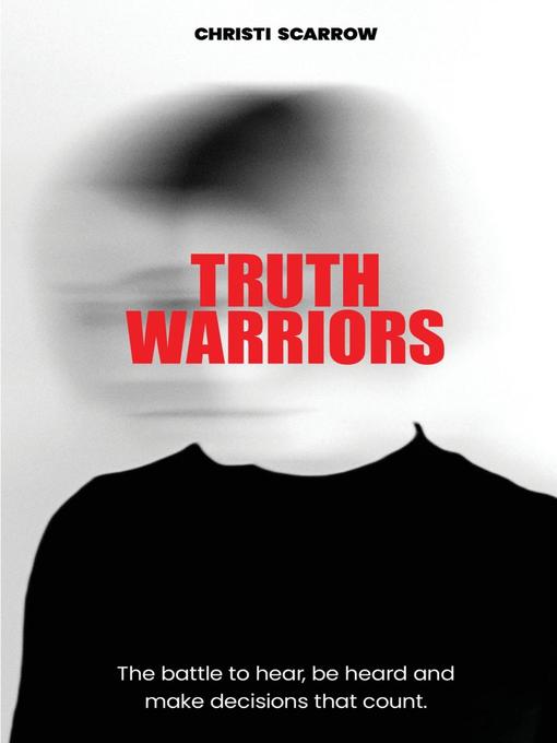 Title details for Truth Warriors by Christi Scarrow - Available